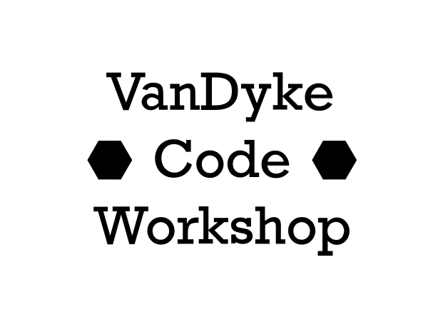 VanDyke Code Workshop